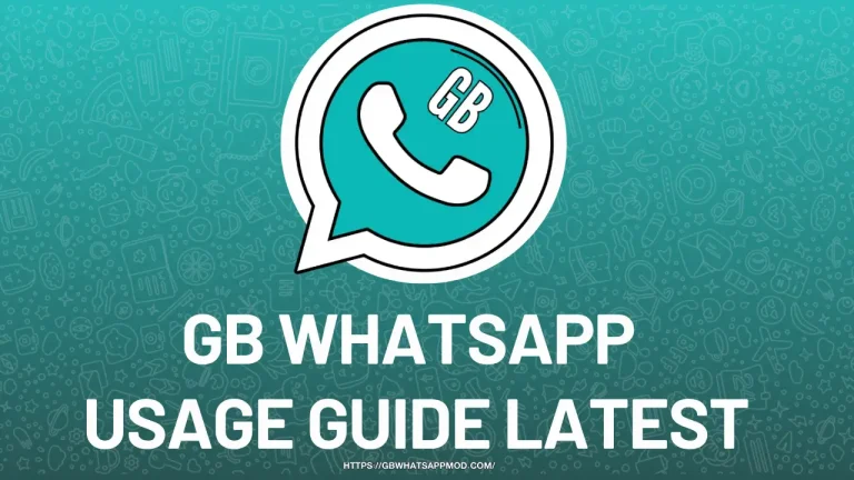 GB WhatsApp 18.70 Usage Guide