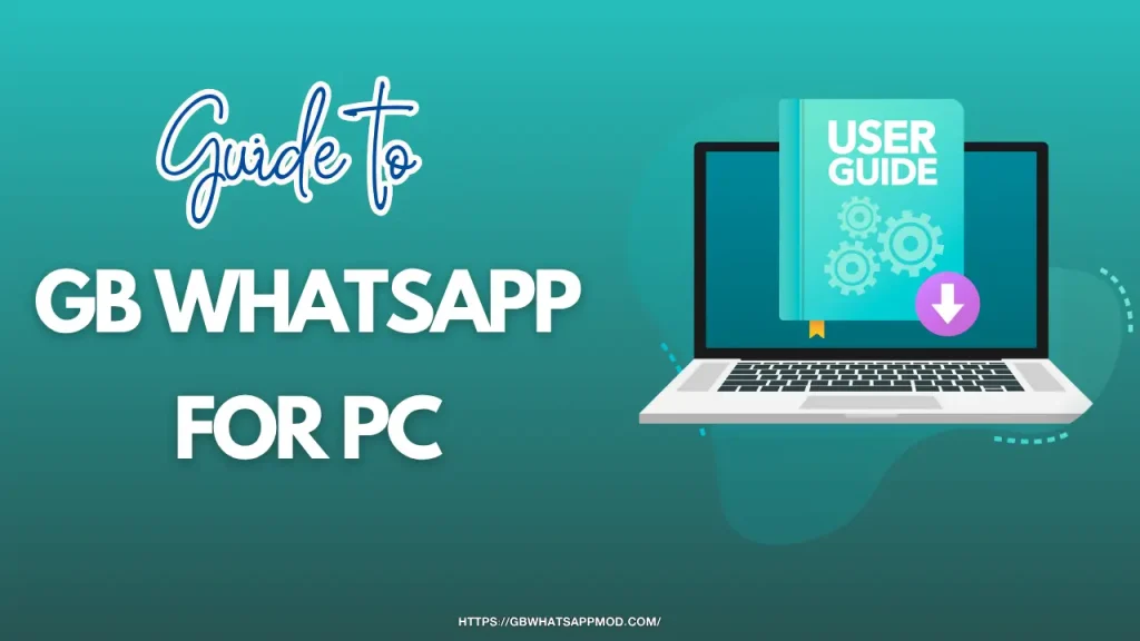 GB WhatsApp for PC